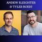 Andrew Sleighter & Tyler Boeh