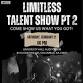 Limitless Talent Show