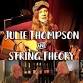 Julie Thompson and String Theory
