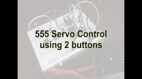 555 Servo Control Using 2 Buttons