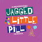 Jagged Little Pill: The Musical