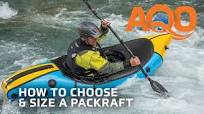 How to Choose and Size a Packraft