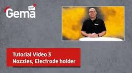 Tutorial Video 3: Nozzles, Electrode holder