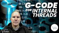 How to Machine Internal Threads with G76
