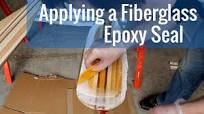 Applying a Fiberglass Epoxy Seal