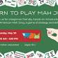 Learn to Play Mah Jong