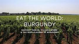 Eat the World: Burgundy
