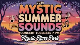 2026 Mystic Summer Sounds Concert