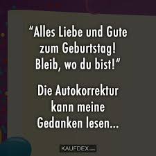 Geburtstag Lustig Witzig Bild Bilder Spruch Spruche Kram Bleib Wo Du Bist Geburtstag Zitate Lustig Geburtstag Lustig Humor Geburtstag