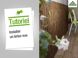 Comment Installer Un Brise Vue Youtube