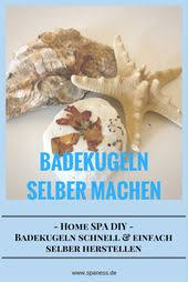 Diy Homespa Produkte Badekugeln Selber Machen Badekugeln Selber Machen Badepralinen Selber Machen Badekugeln