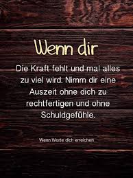 Pin Von Monika Moses Braun Auf Wahrheiten Spruche Spruche Zitate Aufmunterung Zitate