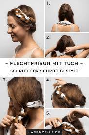 Flechtfrisur Mit Tuch Entdecke Unsere Anleitung Und Style Dich Schritt Fur Schritt Anle Geflochtene Frisuren Frisuren Lange Haare Geflochten Flechtfrisuren