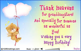Grandchild Birthday Greetings For Granddaughter Thank Heavens For Granddaughters Birthday Cards For Friends Happy Birthday Grand Daughter Granddaughter Birthday