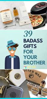 Birthday Ideas For Brother In Law Christmas Gift Ideas For Wife With Images Gifts For Brother Best Gift For Brother Christmas Gifts For Brother