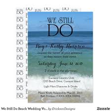 We Still Do Beach Wedding Vow Renewal Invite Zazzle Com Vow Renewal Invitations Vow Renewal Beach Wedding Vows