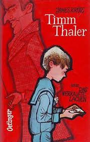 The Legend Of Tim Tyler The Boy Who Lost His Laugh Original Timm Thaler Oder Das Verkaufte Lachen James Kruss 1962 Book Nerd My Books Books