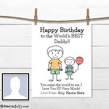 Diy Birthday Card For Father From Son Amazing Birthday Cards For Dad From Son Happy Birthday Dad Cards Dad Birthday Quotes Birthday Greetings For Dad