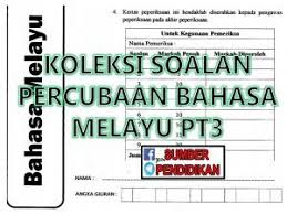 Koleksi Percubaan Bahasa Melayu Pt3