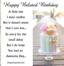 Funny Birthday Wishes For Friend On Facebook Status Free Belated Birthday Cards Share On Facebook Belated Birthday Greetings Belated Birthday Card Belated Birthday Wishes