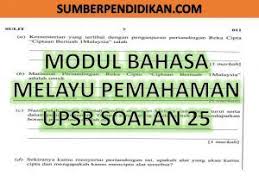Modul Soalan No 25 Bahasa Melayu Pemahaman Upsr 25th