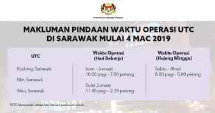 Jabatan Penerangan Negeri Sarawak On Twitter Makluman Pindaan Waktu Operasi Utc Di Sarawak Mulai 4 Mac 2019 Sodiakroks