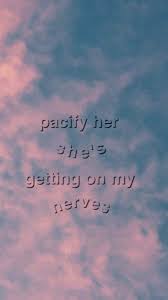 Melanie Martinez Pacify Her Lockscreens Lock Screens On Tumblr Melanie Martinez Songs Crybaby Melanie Martinez Melanie Martinez Quotes