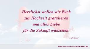 Wunderschone Hochzeitswunsche Gluckwunsche Fur Das Brautpaar Zur Hochzeit Gluckwunsche Hochzeit Wunsche Zur Hochzeit Hochzeitswunsche