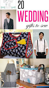 20 Gorgeous Wedding Gifts To Sew That Will Be Cherished Forvever Wedding Gifts For Bride And Groom Diy Wedding Gifts Wedding Gifts For Couples