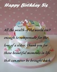 Dear Sister Birthday Cake For Sister With Quotes Sweet Birthday Cake Wishes Messages For Sister Happy Birthday Sis Message For Sister Sweet Birthday Cake