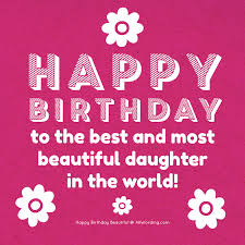 Sweetest Birthday Message For Her Happy Birthday Beautiful 30 Sweet Birthday Wishes For Her Happy Birthday Beautiful Daughter Birthday Wishes For Daughter Happy Birthday Beautiful