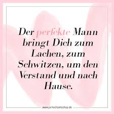Der Perfekte Mann Witziger Toller Spruch Zitat Zur Liebe Ehe Der Perfekte Mann Ehe Spruche Ehe Zitate