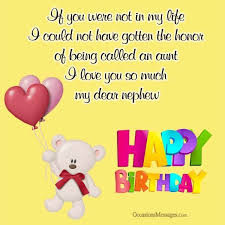 Birthday Wishes For Nephew From Aunt Https Www Occasionsmessages Com Birthday Birthday Wishes For Nephew From Aunt Birthday Wishes For Nephew Happy Birthday Nephew Happy Birthday Wishes Nephew
