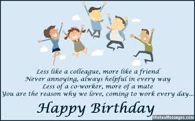 Birthday Card Messages For Coworker Funny Birthday Wishes For Colleagues Quotes And Messages Happy Birthday Colleague Boss Birthday Quotes Happy Birthday Cards Images