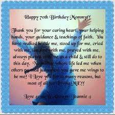 70th Birthday Sayings For Mom My Mom S 70th Birthday Message From Me 70th Birthday Parties Mom Poems 70th Birthday