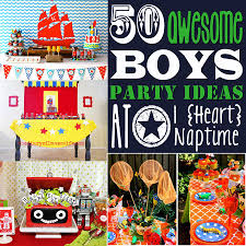 Birthday Outing Ideas For Adults Near Me 50 Awesome Boys Birthday Party Ideas I Heart Naptime Boy Birthday Parties Birthday Party Themes Boy Party