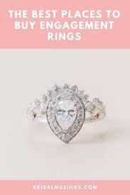 Where To Buy Wedding Engagement Rings Online Bridal Musings Buying An Engagement Ring Proposal Ring Engagement Engagement Ring Wedding Band