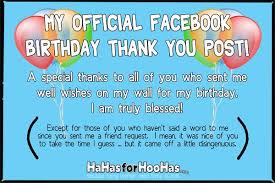 Funny Birthday Wishes For Friend On Facebook Status My Official Facebook Birthday Thank You Post Thank You Quotes For Birthday Thank You For Birthday Wishes Birthday Wishes Funny