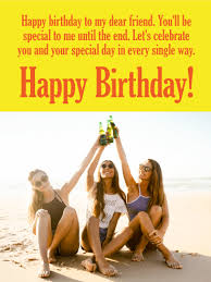 Birthday Wishes For A Long Time Female Friend You Ll Always Be My Special Happy Birthday Wishes Card For Friends Birthday Greeting Cards By Davia Happy Birthday Wishes Messages Special Happy Birthday Wishes Birthday Wishes For Friend
