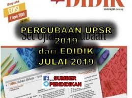 Percubaan Upsr Edidik Julai 2019 Pendidikan Belajar Guru