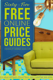 What S It Worth Enjoy Free Access To More Than 65 Online Price Guides That Can Help You Id And Value Antiques Collectibles Used Garage Sale Pricing Price Guide Garage Sale Tips