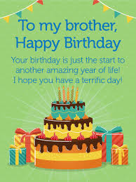 Birthday Wishes For Brother In English Images Download Have A Terrific Day Happy Birthday Card For Brother Birthday Greeting Cards By Davia Happy Birthday Brother Birthday Wishes For Brother Birthday Greetings For Brother