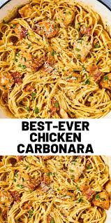 Best Ever Chicken Carbonara In 2020 Easy Pasta Dinner Chicken Dinner Recipes Chicken Recipes