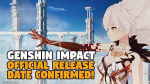 Yes Genshin Impact Official Release Date Confirmation Next Month Guys In 2020 Release Date Dating Mmo