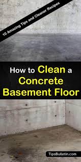 10 Amazing Tips To Clean A Concrete Basement Floor In 2020 Concrete Basement Floors Cleaning Concrete Floors Basement Flooring
