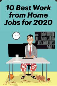 10 Best Work From Home Jobs For 2020 In 2020 Work From Home Jobs Student Jobs Working From Home