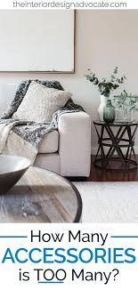 Interior Design Alert How Many Accessories Is Too Many Interior Interior Design Home Decor