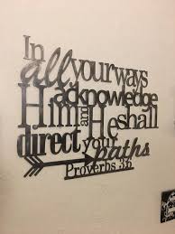Metal Scripture Wall Art Proverbs 3 6 Bible Verse Christian Etsy Scriptures Wall Scripture Wall Art Christian Decor