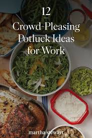 12 Crowd Pleasing Potluck Ideas For Work With Images Office Potluck Recipes