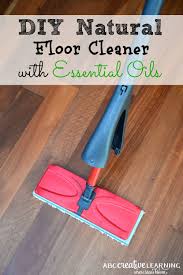 Easy Create Your Own Diy Natural Floor Cleaner Using Essential Oils Natural Floor Cleaners Floor Cleaner Natural Flooring